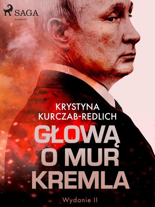 Title details for Głową o mur Kremla by Krystyna Kurczab-Redlich - Available